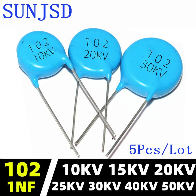 SUNJSD 5Pcs 1000PF 102 10 кВ 15 кВ 20 кВ 25 кВ 30 кВ 40 кВ 50 кВ высоковольтный керамический чип-конденсатор